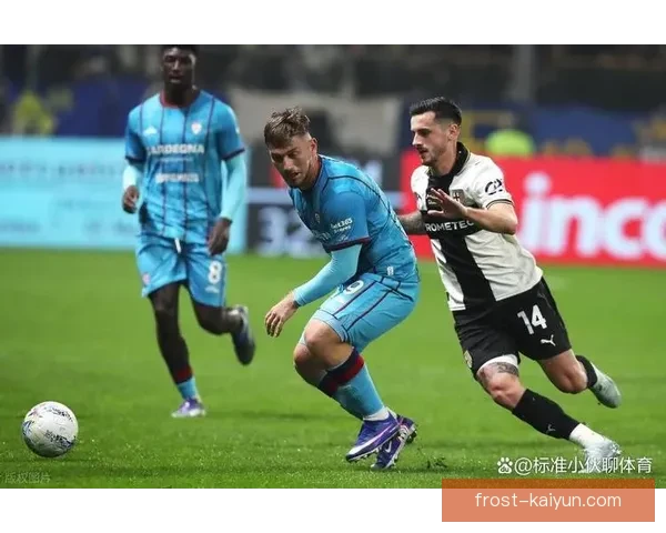 帕尔马比赛节奏近期表现稳健，攻防转换效率持续提升